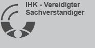 IHK - Vereidigter Sachverständiger